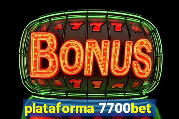 plataforma 7700bet